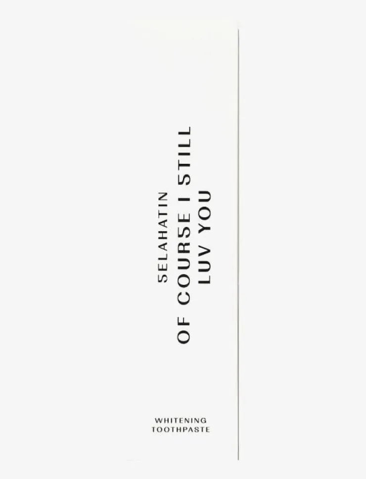 Kvinnor Selahatin Hem & Spa|Of Course I Still Luv You - ning Toothpaste - Tandkräm